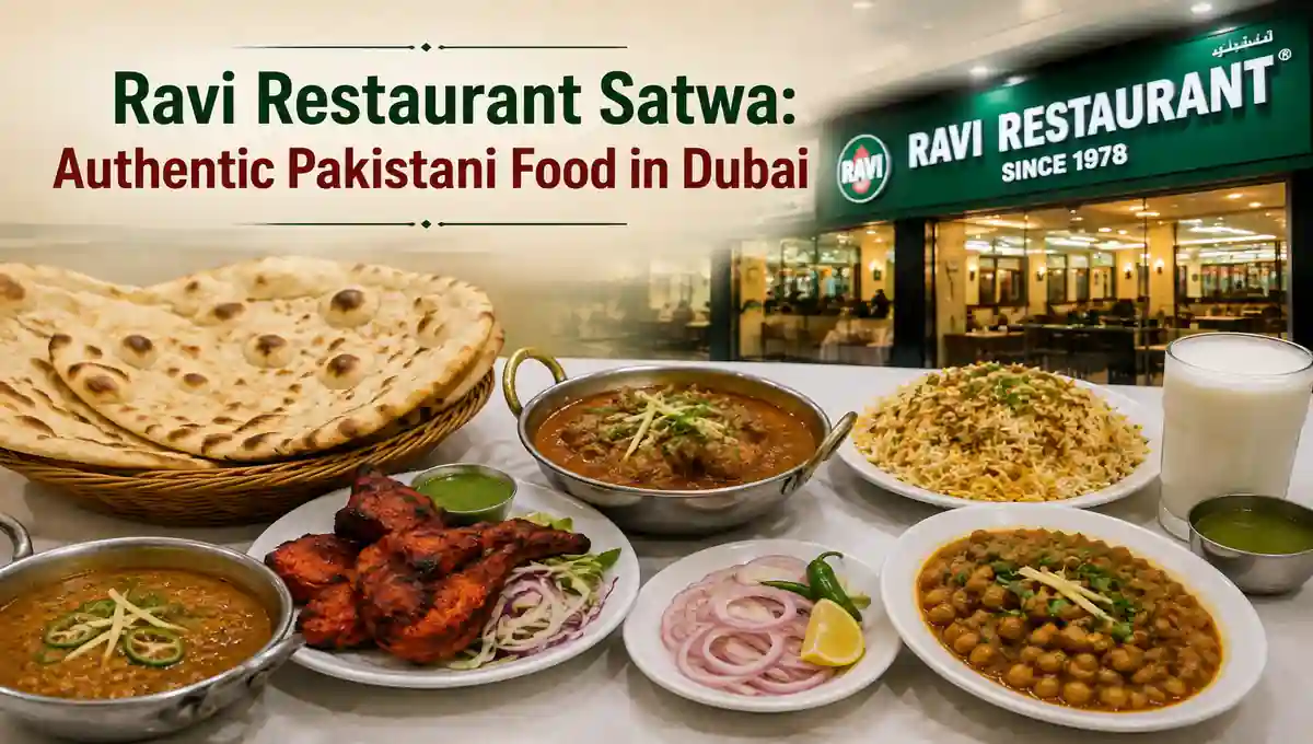 Ravi Restaurants Satwa: Oldest Budget Pakistani Restaurant in Dubai